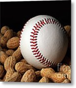 Buy Me Some Peanuts - Baseball - Nuts - Snack - Sport Metal Print