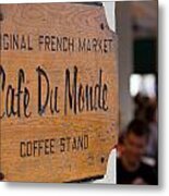 Cafe Du Monde Sign Metal Print