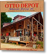 David B. Culpepper's Otto Depot 2 Metal Print