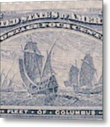 Fleet Of Columbus, U.s. Postage Stamp Metal Print