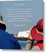 Heart To Heart Poem By Kathy Clark Metal Print