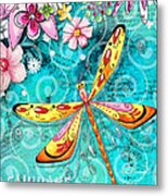 Inspirational Dragonfly Floral Art Inspiring Art Quote Embrace Life By Megan Duncanson Metal Print