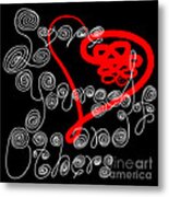 Love Yourself And Others Handwritten Curly Cues Metal Print