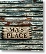 Ma's Place Metal Print