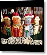 Meowy Christmas! Santa Claws Is On His Metal Print
