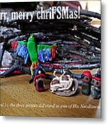 Merry Chrifsmas Metal Print