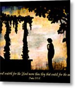 My Soul Waiteth On The Lord Metal Print