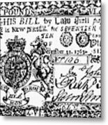 New Jersey Banknote, 1763 Metal Print