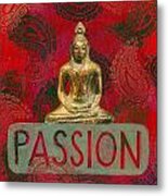 Passion Metal Print