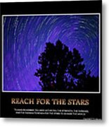 Reach For The Stars - Inspirational Message Artwork Metal Print