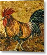 Rooster With Attitude Metal Print