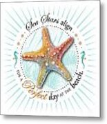 Sea Stars Align For A Perfect Day At The Beach Metal Print