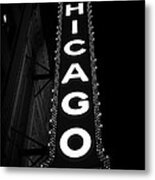 The Chicago Theater Sign Im Black And White Metal Print