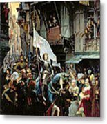 The Entrance Of Joan Of Arc Into Orleans Metal Print