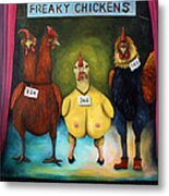 The Freaky Chicken Competition Metal Print