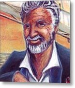 The Most Interesting Man In The World Metal Print