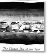 The Shortest Day Of The Year Metal Print