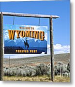 Welcome To Wyoming Sign Metal Print