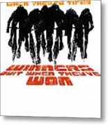 Winners And Losers Cycling Motivational Poster Metal Print