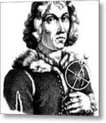 Nicolaus Copernicus, Polish Astronomer #9 Metal Print