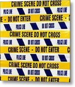 Crime Scene Tape Metal Print