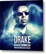 Drake Design, Follow Me Here ! Metal Print