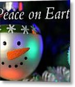 Peace On Earth Snowman Ornament Metal Print