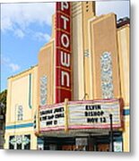 The Uptown Theater In Napa California Wine Country . 7d8935 Metal Print
