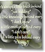 Truth And Emotion Metal Print