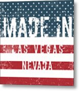 Made In Las Vegas, Nevada #1 Metal Print