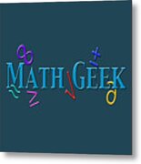 Math Geek #1 Metal Print