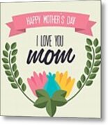 Mother's Day #2 Metal Print