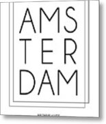 Amsterdam, Netherlands - City Name Typography - Minimalist City Posters Metal Print