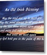 An Old Irish Blessing #2 Metal Print