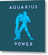 Aquarius Power Metal Print