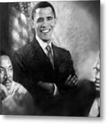 Barack Obama Martin Luther King Jr And Malcolm X Metal Print