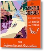 Beauty And Grandeur - The Yangtsze Gorges, China - Retro Travel Poster - Vintage Poster Metal Print