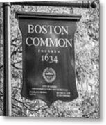 Boston Common Sign Black And White Photo Metal Print