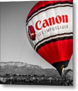 Canon - See Impossible - Hot Air Balloon - Selective Color Metal Print