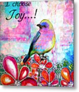 Choose Joy Metal Print