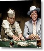 Dean Martin And Frank Sinatra Some Came Running 1958-2015 Metal Print