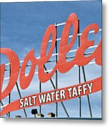 Dolles Salt Water Taffy - Rehoboth Beach  Delaware Metal Print