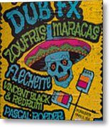 Dub Fx And Zoufris Maracas Poster Metal Print