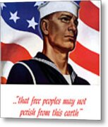 Enlist In Your Navy Today - Ww2 Metal Print