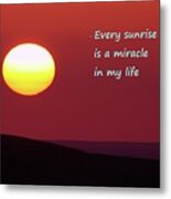 Every Sunrise Metal Print