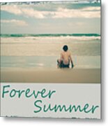 Forever Summer 7 Metal Print