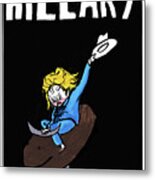 Hillary Clinton Campaign Poster Metal Print