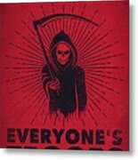 I Support Everyone's Troops Political Statement Grim Reaper Metal Print