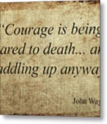 John Wayne Quotes Metal Print