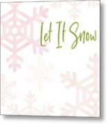 Let It Snow Snowflakes- Art By Linda Woods Metal Print